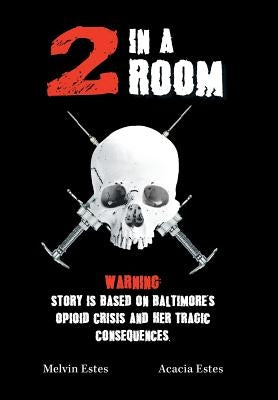Two in a Room by Estes, Melvin