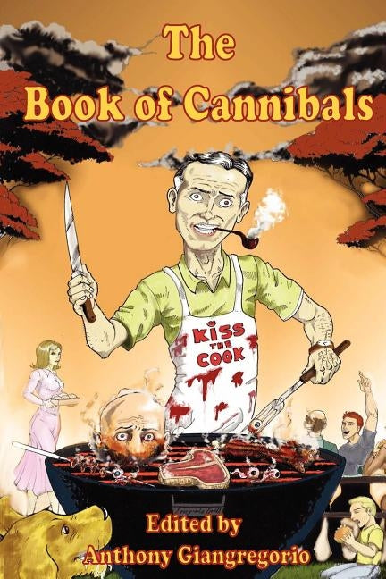 The Book of Cannibals by Giangregorio, Anthony