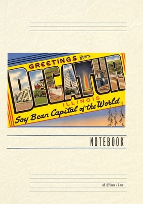 Vintage Lined Notebook Greetings from Decatur, Illinois by Found Image Press