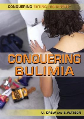 Conquering Bulimia by Watson, Stephanie