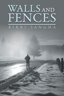Walls and Fences by Sangha, Birri
