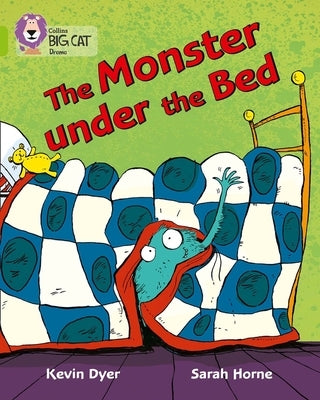 The Monster Under the Bed: Band 11/Lime by Dyer, Kevin