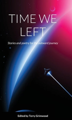 Time We Left by Grimwood, Terry