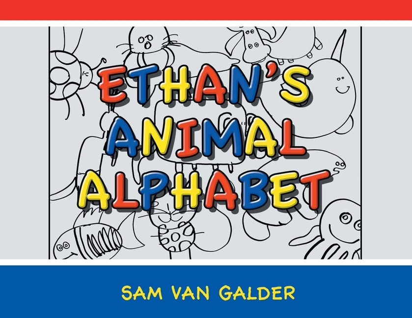 Ethan's Animal Alphabet by Van Galder, Sam
