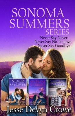 Sonoma Summers Series (Books 1-3) by Crowe, Jesse Devyn