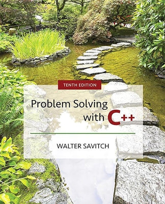 Problem Solving with C++ by Savitch, Walter