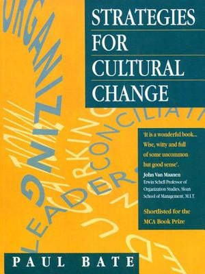 Strategies for Cultural Change by Bate, S. Paul