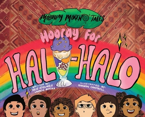 Hooray for Halo-Halo: Mabuhay Morenx Tales by Vergara, Zen
