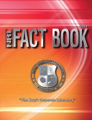 NRL Fact Book (2010) by Laboratory, Naval Research