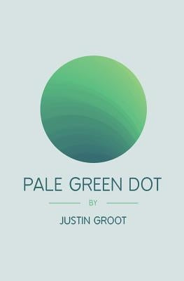 Pale Green Dot: Sequel to The Forest by Porter, Madison