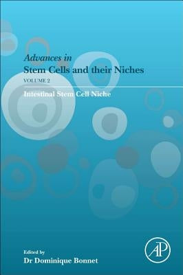Intestinal Stem Cell Niche: Volume 2 by Bonnet-Zamponi, Dominique