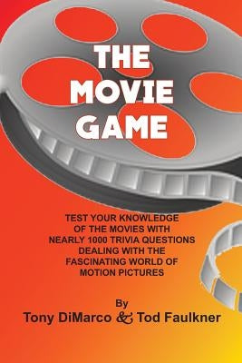The Movie Game by Faulkner, Tod