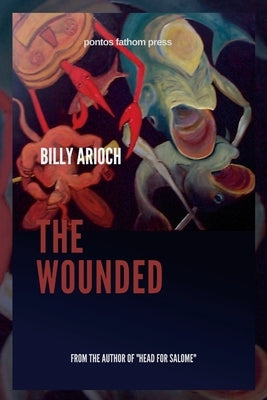The Wounded by Arioch, Billy