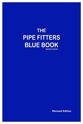 The Pipe Fitters: Rashad Heaney by Rashad Heaney