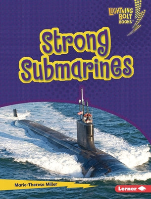 Strong Submarines by Miller, Marie-Therese
