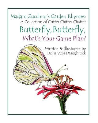 Butterfly-Butterfly: What's Your Game Plan by Dasenbrock, Doris Voss