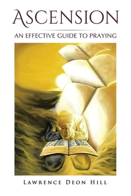 Ascension by Hill, Lawrence Deon