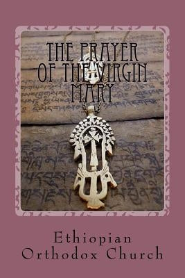 The Prayer of the Virgin Mary by Blake-Hannah, Barbara Makeda