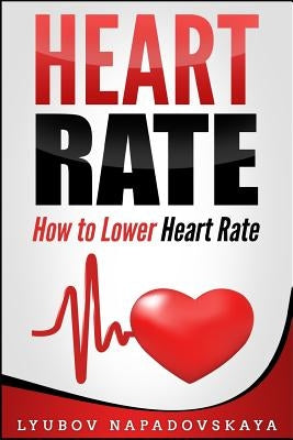 How to Lower Heart Rate by Napadovskaya, Lyubov