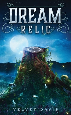 Dream Relic by Davis, Velvet