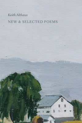 New & Selected Poems by Althaus, Keith