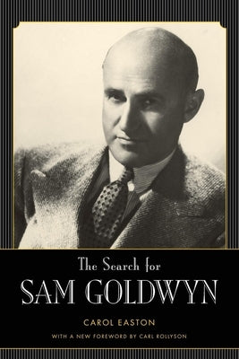 The Search for Sam Goldwyn by Easton, Carol