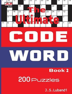 The Ultimate CODE WORD Book 2 by Lubandi, J. S.
