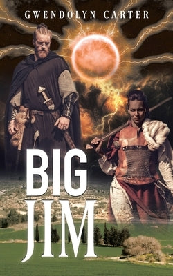 Big Jim by Carter, Gwendolyn G. C.