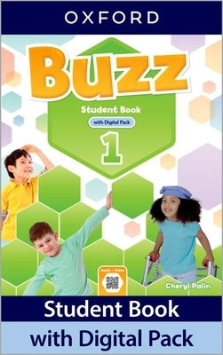 Buzz 1 Students Book with Digital Pack by Oxford University Press