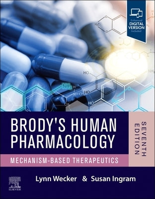 Brody's Human Pharmacology by Wecker, Lynn
