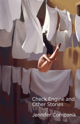 Check Engine and Other Stories by Companik, Jennifer