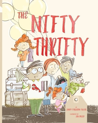 The Nifty Thrifty by Fuller, Sandy Ferguson