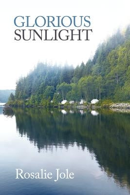 Glorious Sunlight by Jole, Rosalie
