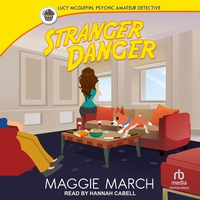 Stranger Danger by March, Maggie