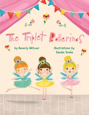 The Triplet Ballerinas by Witwer, Beverly