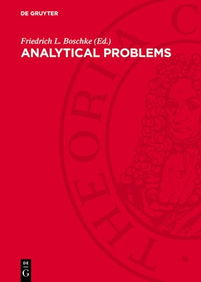 Analytical Problems by Boschke, Friedrich L.