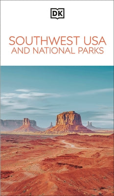 DK Eyewitness Southwest USA and National Parks by Dk Eyewitness