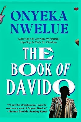 The Book of Davido by Nwelue, Onyeka