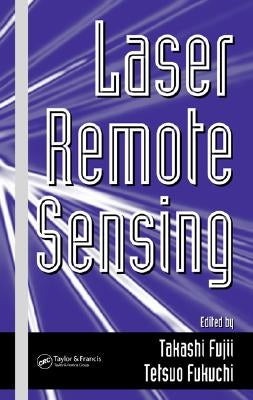Laser Remote Sensing by Fujii, Takashi