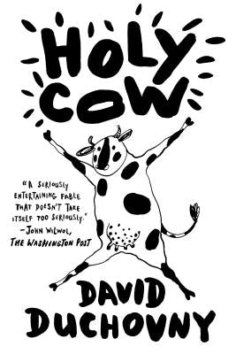 Holy Cow by Duchovny, David
