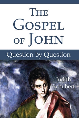 The Gospel of John by Schubert, Judith Rsm