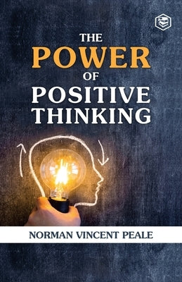 The Power Of Positive Thinking by Peale, Norman Vincent