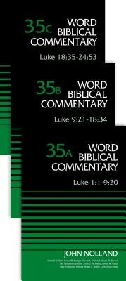 Luke (3-Volume Set---35a, 35b, and 35c) by Nolland, John