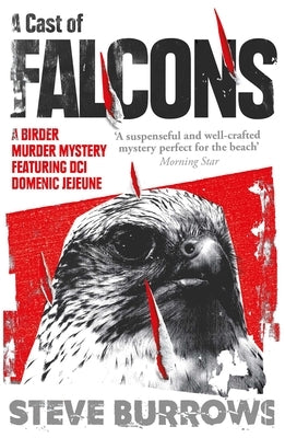 A Cast of Falcons: A Birder Murder Mystery by Burrows, Steve
