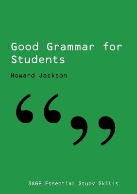Good Grammar for Students by Jackson, Howard