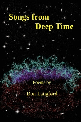 Songs from Deep Time by Langford, Don