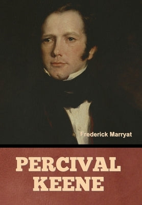 Percival Keene by Marryat, Frederick