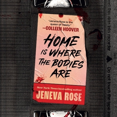 Home Is Where the Bodies Are by Rose, Jeneva