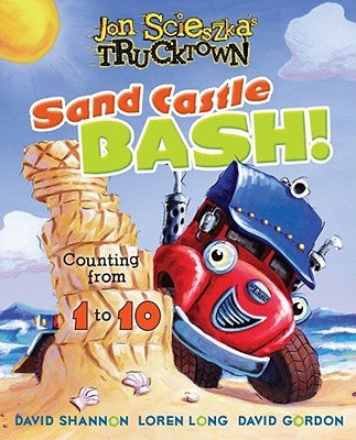 Sand Castle Bash!: Counting from 1 to 10 by McKown, Hunter
