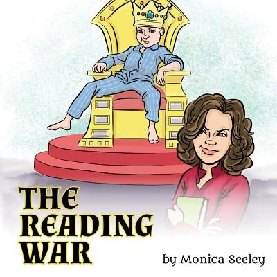 The Reading War by Seeley, Monica